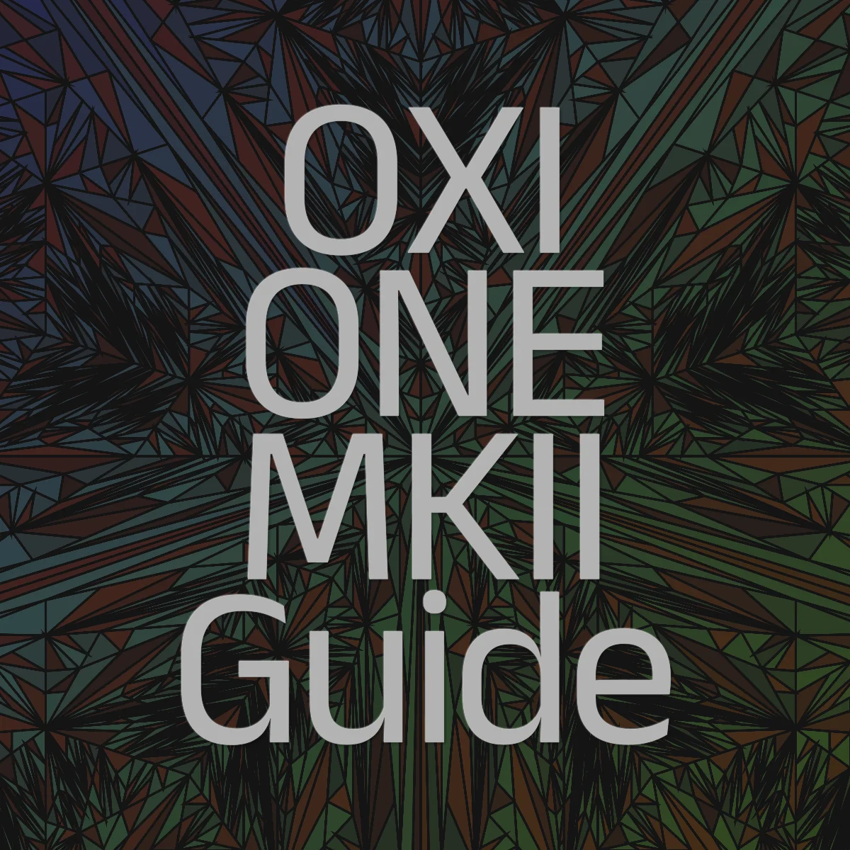 OXI ONE MKII 解説 EP.10: Multitrackモード（メロディー編）